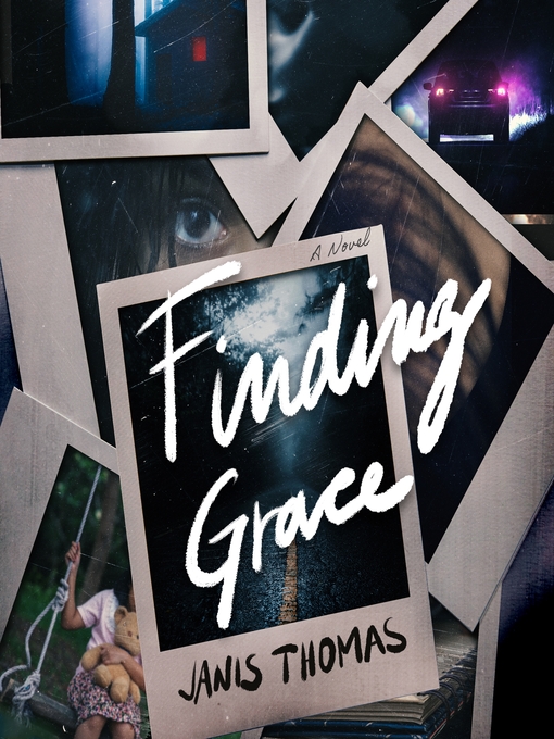 Title details for Finding Grace by Janis Thomas - Available